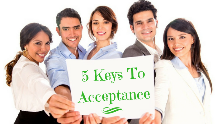 5 Rules To Foster Acceptance
