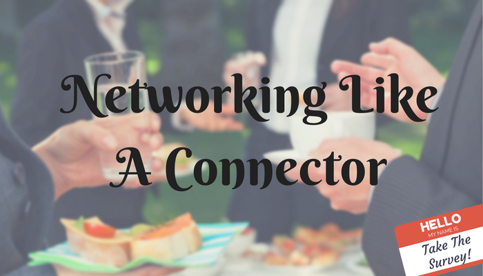 Networking Like A Connector