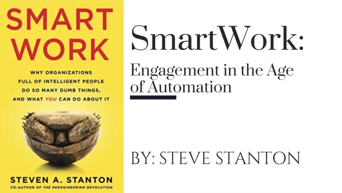 SmartWork: Engagement in the Age of Automation